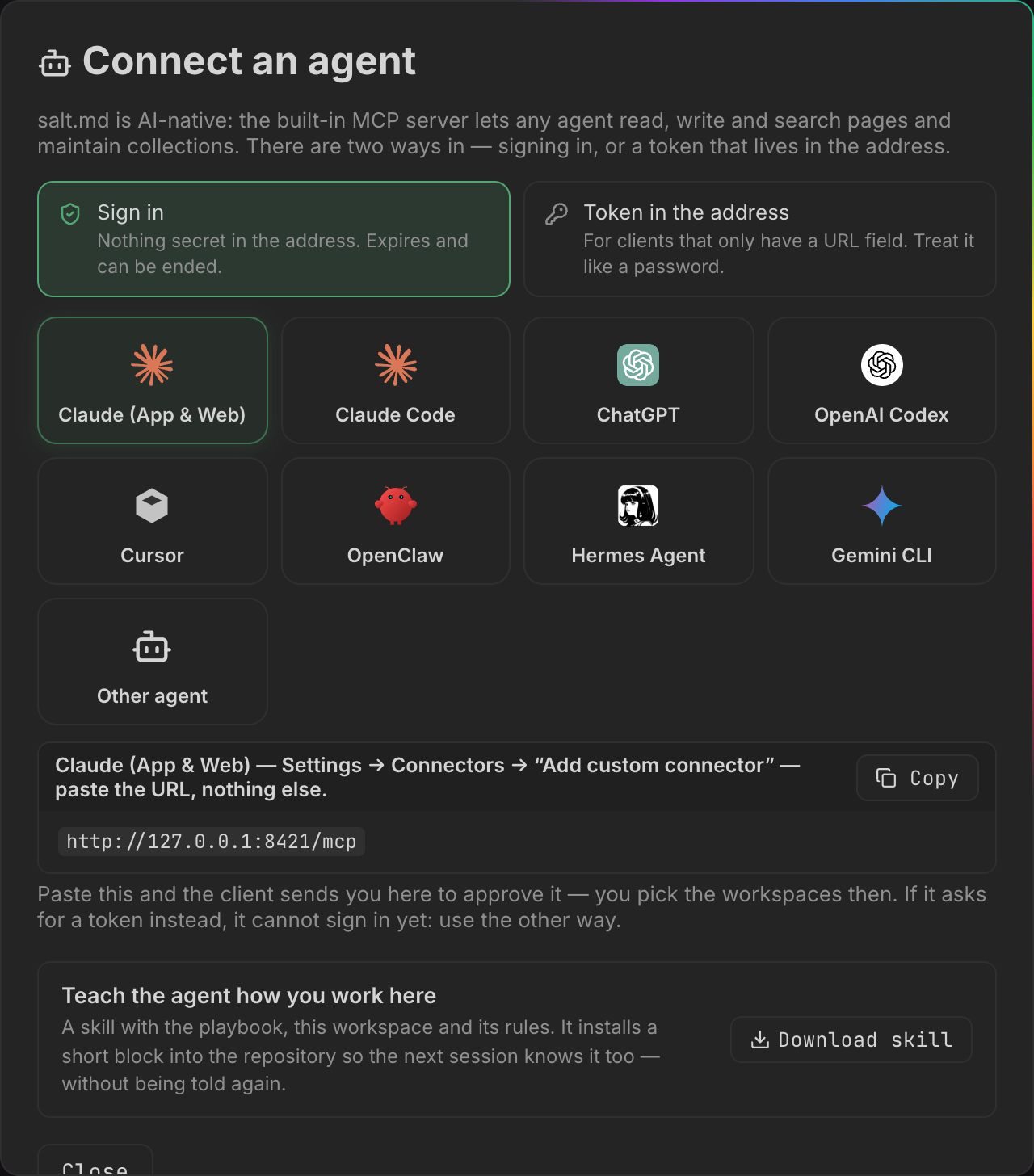 What an agent needs to connect: the endpoint address and a credential.